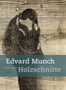 Alexander Bastek (Hg.): Edvard Munch (1863-1944). Holzschnitte.