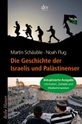 Martin Schäuble und Noah Flug: Die Geschichte der Israelis und Palästinenser