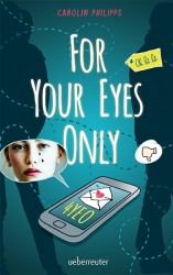 Carolin Philipps: For your eyes only