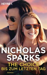 Nicholas Sparks: The Choice – Bis zum letzten Tag