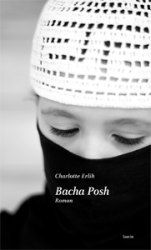 Charlotte Erlih: Bacha Posh. Roman
