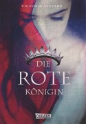 Victoria Aveyard: Die Farben des Blutes Bd. 1 – Die rote Königin