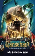R.L. Stine: Gänsehaut – Du wirst an Monster glauben – Das Buch zum Film