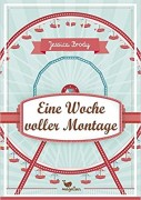 Jessica Brody: Eine Woche voller Montage