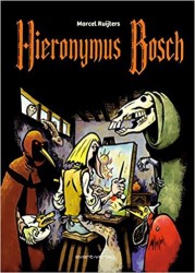 Marcel Ruijters: Hieronymus Bosch