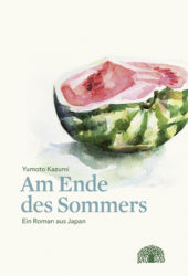 Yumoto Kazumi: Am Ende des Sommers