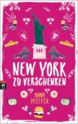 Anna Pfeffer: New York zu verschenken