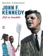 Shana Corey und R. Gregory Christie: John F. Kennedy – Zeit zu handeln