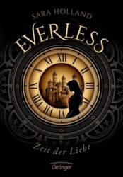Sara Holland: Everless. Zeit der Liebe
