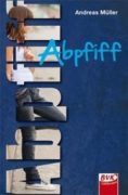 Andreas Müller: Abpiff