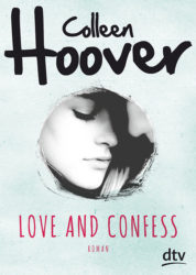 Colleen Hoover: Love and Confess