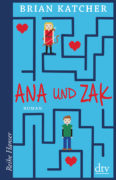 Brian Katcher: Ana und Zak
