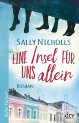 Sally Nicholls: Eine Insel für uns allein