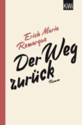 Erich Maria Remarque: Der Weg zurück
