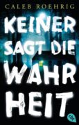 Caleb Roehrig: Keiner sagt die Wahrheit