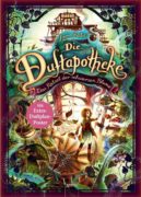 Anna Ruhe: Die Duftapotheke: Das Rätsel der schwarzen Blume