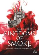 Sally Green: Kingdoms of Smoke