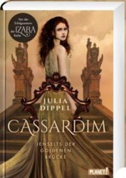 Julia Dippel: CASSARDIM – Jenseits der Goldenen Brücke