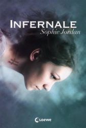 Sophie Jordan: Infernale