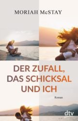 Moriah McStay: Der Zufall, das Schicksal und Ich