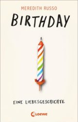 Meredith Russo: Birthday – eine Liebesgeschichte
