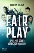 Kerstin Gulden: Fair Play