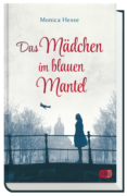 Monica Hesse: Das Mädchen mit dem blauen Mantel