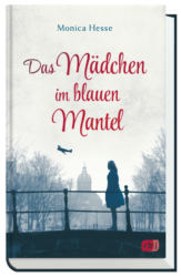 Monica Hesse: Das Mädchen im blauen Mantel
