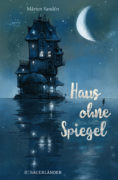 Mårten Sandèn: Haus ohne Spiegel