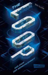 Ben Oliver: The Loop. Das Ende der Menschlichkeit