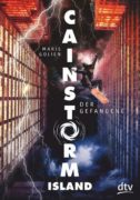 Marie Golien: Cainstorm Island – Der Gefangene
