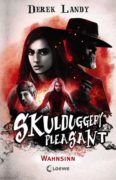 Derek Landy: Skulduggery Pleasant (Band 12) – Wahnsinn