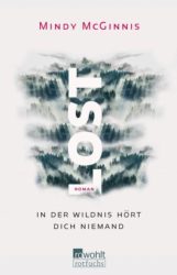 Mindy McGinnis: LOST- In der Wildnis hört dich niemand