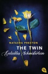 Natasha Preston: The Twin – Geliebtes Schwesterlein