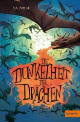S.A. Patrick: Die Dunkelheit der Drachen