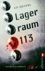Liv Sievers: Lagerraum 113
