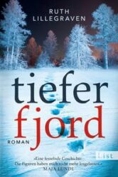 Ruth Lillegraven: Tiefer Fjord
