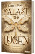Emily Bold: Palast der Lügen 1: Vergangen ist nicht vorbei