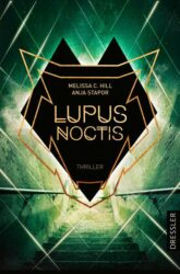Melissa C. Hill & Anja Stapor: Lupus Noctis