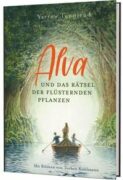 Yarrow Townsend: Alva und das Rätsel der flüsternden Pflanzen