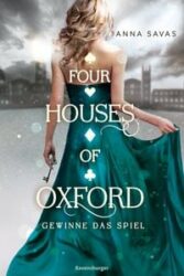 Anna Savas: Four Houses of Oxford (Band 2) – Gewinne das Spiel