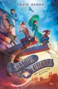 Kevin Sands: Shadow Thieves – Der Schatz des Magiers