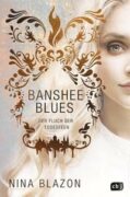 Nina Blazon: Banshee Blues – Der Fluch der Todesfeen