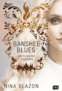 Nina Blazon: Banshee Blues – Der Fluch der Todesfeen