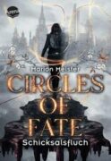 Marion Meister: Circles of Fate (Band 1) – Schicksalsfluch