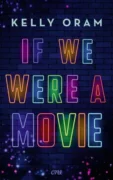 Kelly Oram: If we were a movie