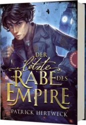 Patrick Hertweck: Der letzte Rabe des Empire
