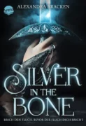 Alexandra Bracken: Silver in the bone