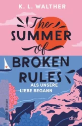 K.L. Walther: The Summer of Broken Rules