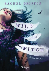 Rachel Griffin: Wild is the Witch
